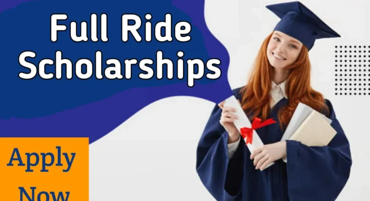 The Full-Ride Scholarships in Top Universities in the Future